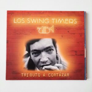 Los Swing Timers - Tributo A Cortázar