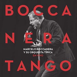 Boccanera Tango - En Vivo
