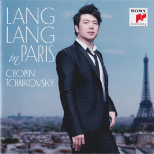 Lang Lang - In Paris - Chopin - Tchaikovsky - CD doble