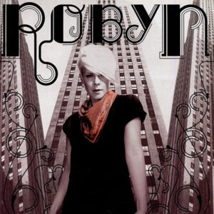 Robyn – Robyn