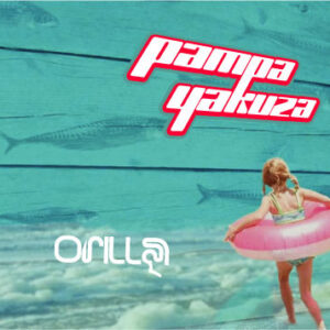Pampa Yakuza - Orilla