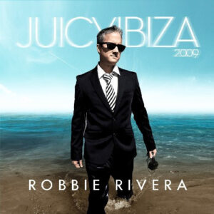 Robbie Rivera - JUICYIBIZA 2009 - CD doble