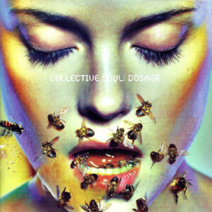 Collective Soul - Dosage