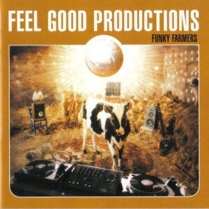 Feel Good Productions - Funky Farmer