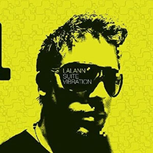 Lalann - Suite Vibration