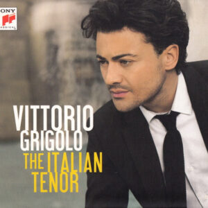 Vittorio Grigolo - The Italian Tenor