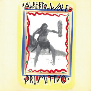Alberto Wolf - Primitivo