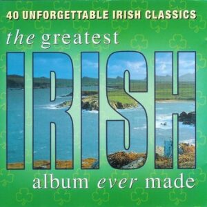 40 Unforgettable Irish Classics - The Greatest Irish Album Ever Made (Importado)