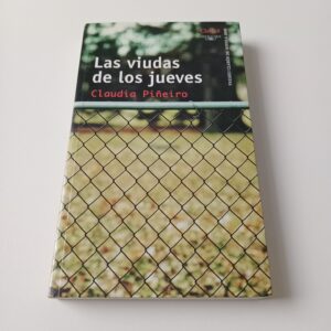 Las Viudas de los Jueves - Claudia Piñeiro - Alfaguara