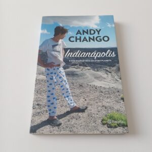 Indianápolis - Andy Chango - Ed. Planeta