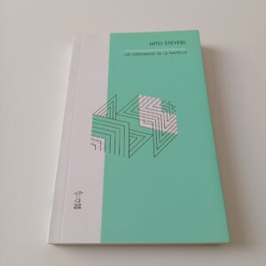 Los Condenados de la Pantalla - Hito Steyerl - Caja Negra