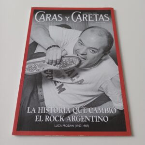 La Historia que Cambió el Rock Argentino - Caras y Caretas Nro. 2336