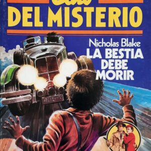 Club del Misterio - La Bestia Debe Morir - Nicholas Blake