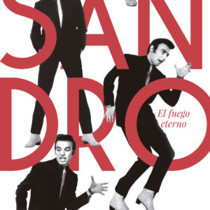 Sandro: El Fuego Eterno - Mariano del Mazo - Aguilar