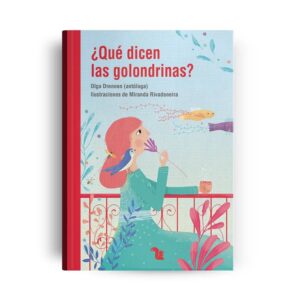 ¿Qué dicen las golondrinas? - Olga Drennen (Antóloga) - AZ Editora