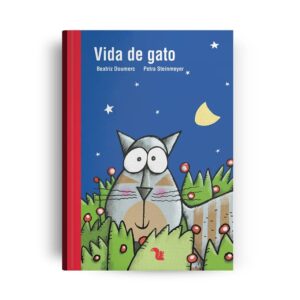 Vida de gato - Beatriz Doumerc / Petra Steinmeyer - AZ Editora