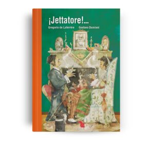 ¡Jettatore!… - Gregorio de Laferrère / Gustavo Damiani - AZ Editora