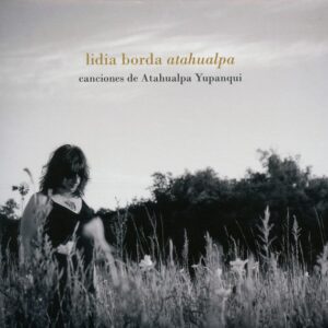 Lidia Borda - Atahualpa