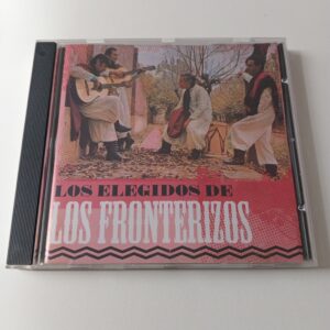 Los Fronterizos - Los Elegidos De Los Fronterizos