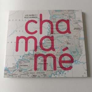 Los Nuñez Y Ruiz Guiñazú - Chamamé