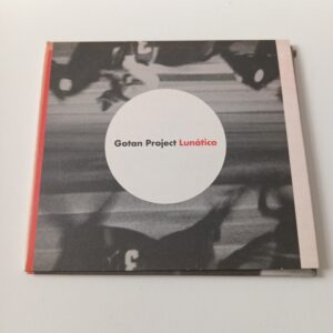 Gotan Project - Lunático