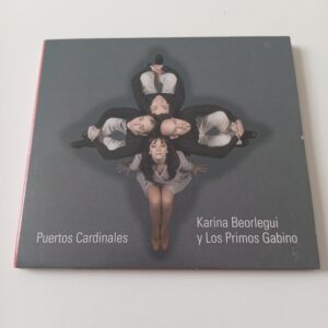 Karina Beorlegui Y Los Primos Gabino - Puertos Cardinales