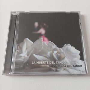 La Quimera Del Tango - La Muerte Del Tango