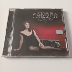 Sandra Mihanovich - Honrar La Vida