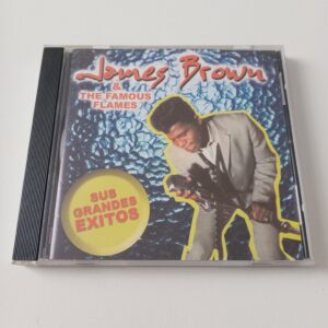 James Brown & The Famous Flames - Sus Grandes Exitos