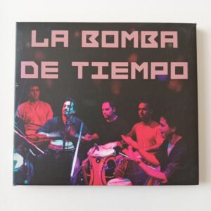 La Bomba De Tiempo - La Bomba De Tiempo