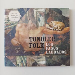 Tonolec Folk - Los Pasos Labrados
