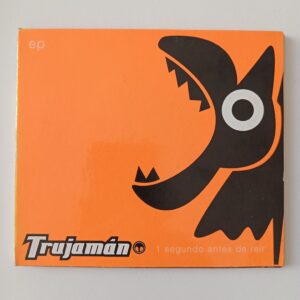 Trujamán - 1 Segundo Antes De Reír (EP)