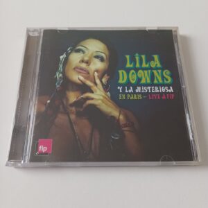Lila Downs Y La Misteriosa - En París / Live A Fip
