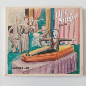 Alvy Singer Big Band - Volumen Uno