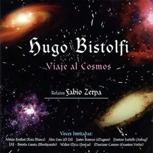Hugo Bistolfi - Viaje Al Cosmos (Tecladista de Rata Blanca)