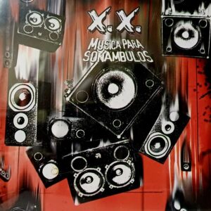 X.X. - Música Para Sonámbulos