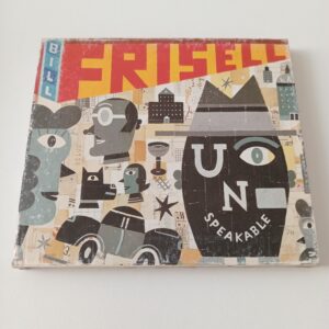 Bill Frisell - Unspeakable